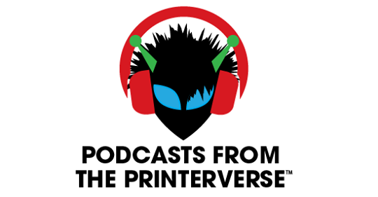 Podcasts from the Printverse