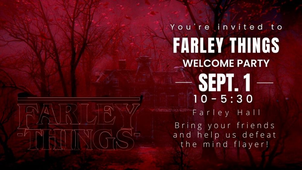 The graphic promotes the Farley Things event that will be happening Sept. 1